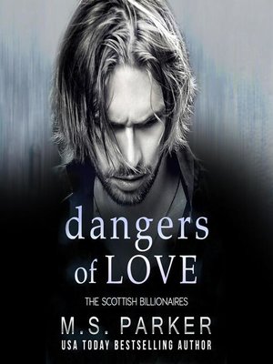 cover image of Dangers of Love